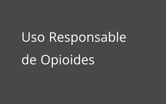 Uso Responsable de Opioides